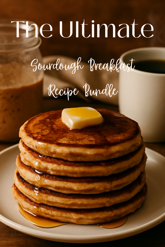 The Ultimate Sourdough Breakfast Recipe Bundle